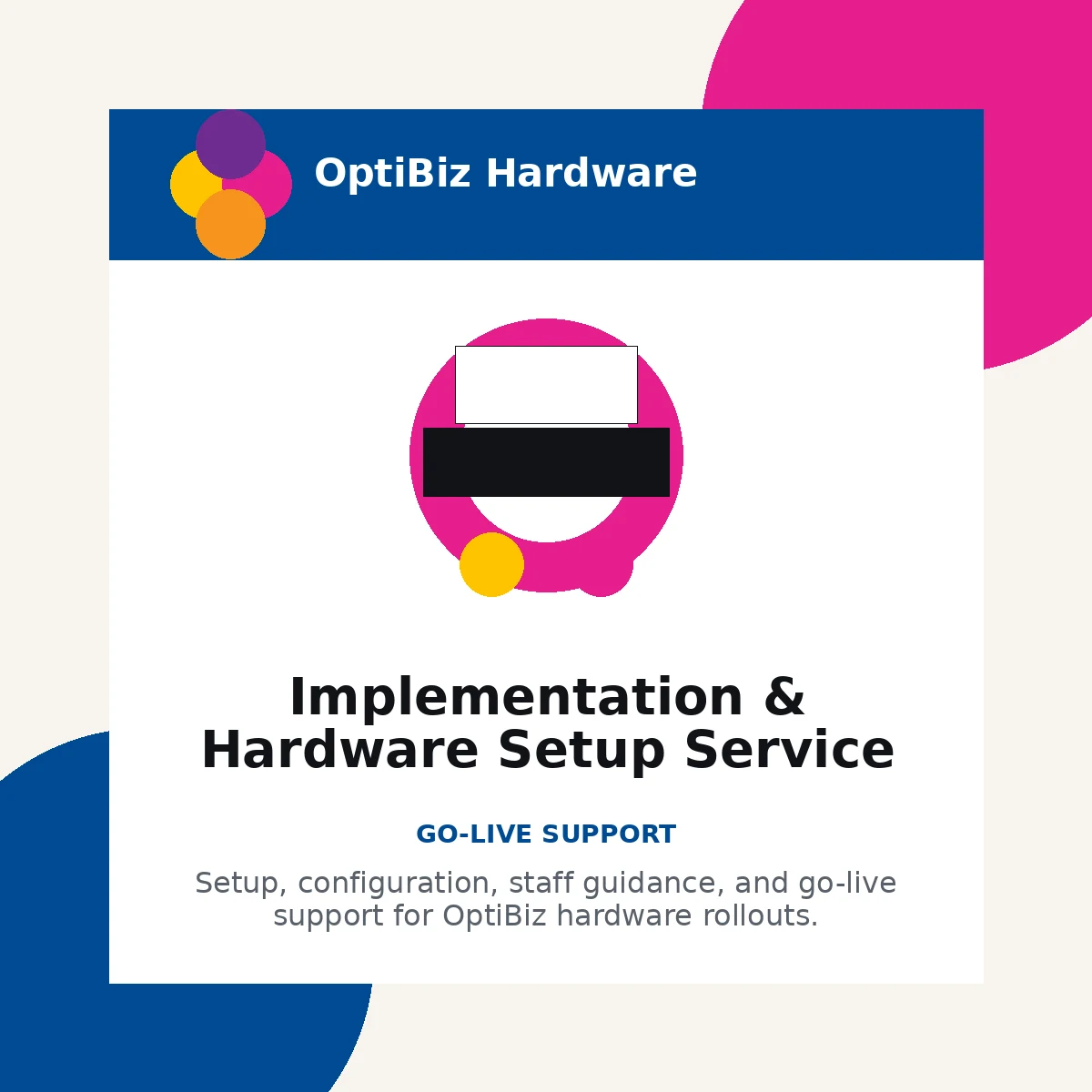Implementation & Hardware Setup Service